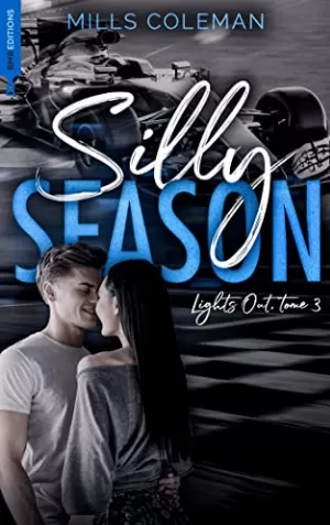 Mills Coleman – Lights Out, Tome 3 : Silly season